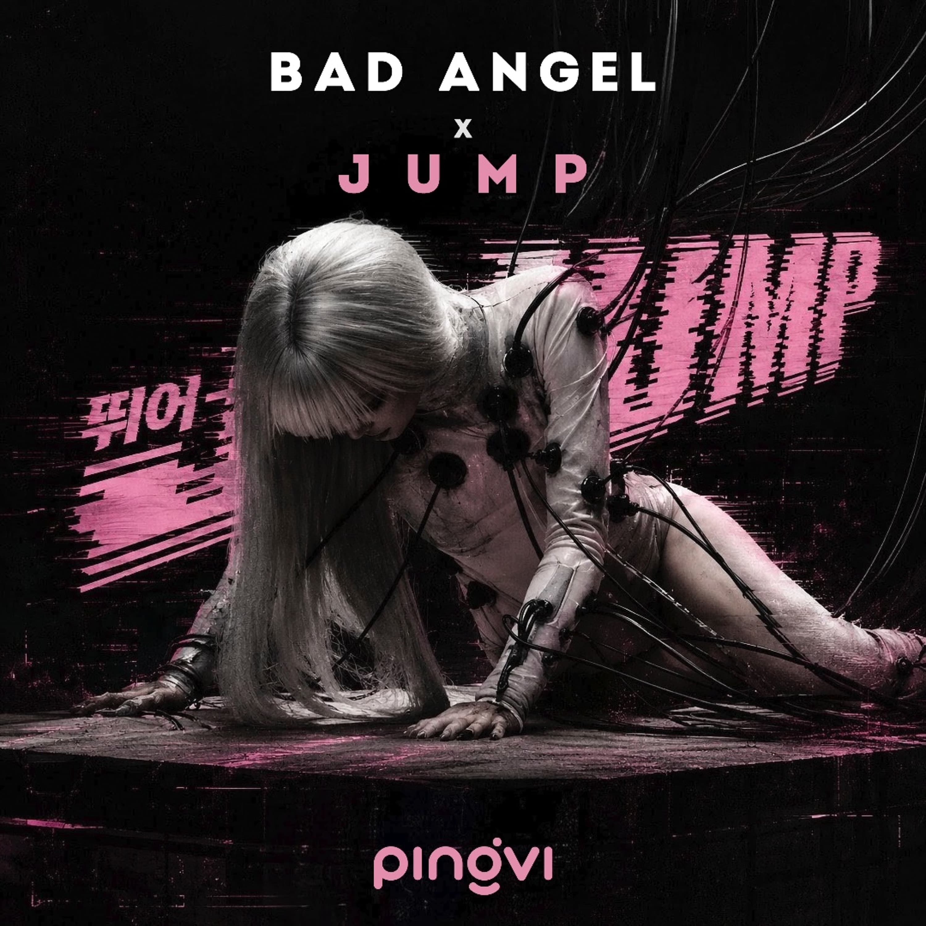 Bad Angel x JUMP (PINGVI Blend)